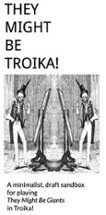 They Might Be Troika! Image