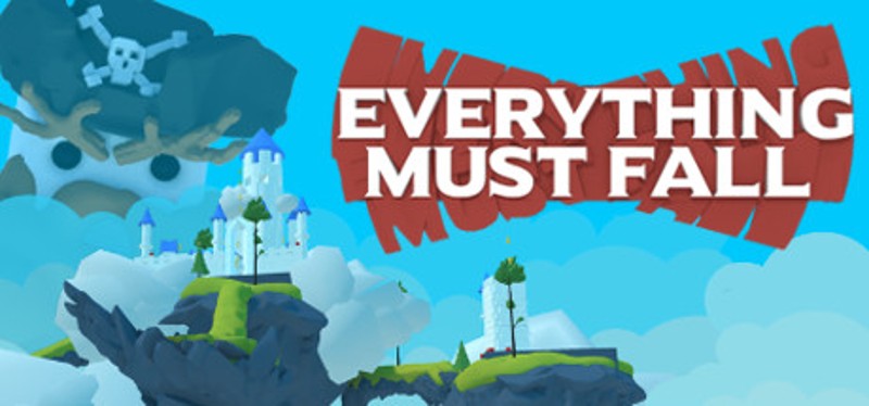 Everything Must Fall Game Cover