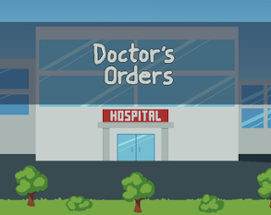 Doctor's Orders Image