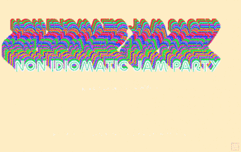 Non Idiomatic Jam Party Image