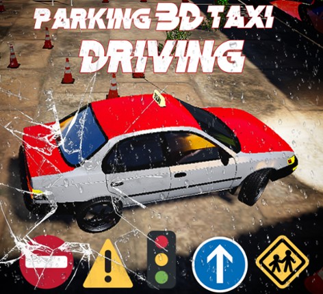PARKING 3D TAXI DRIVING Game Cover