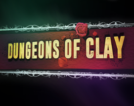Dungeons of Clay Image