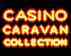 Casino Caravan Collection Image