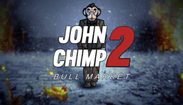 John Chimp 2: Bull Market Image