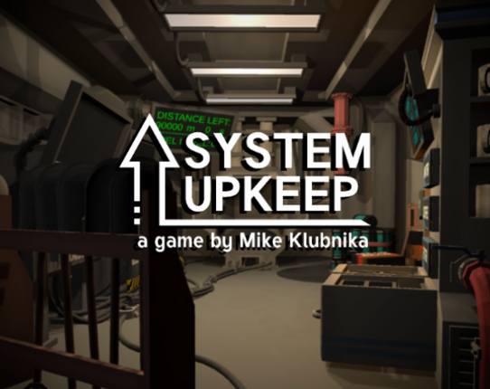 SYSTEM UPKEEP Game Cover