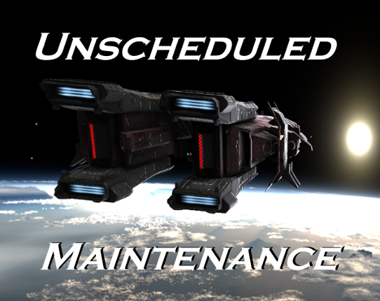 Unscheduled Maintenance Game Cover