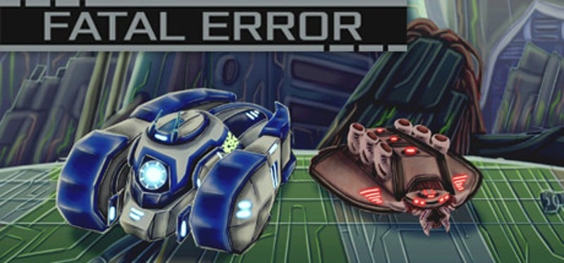 FATAL ERROR - RTS Game Cover