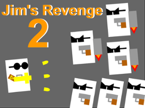 Jim's Revenge 2 Image