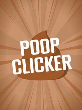 Poop Clicker Game Cover