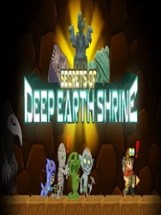 Secrets of Deep Earth Shrine Image