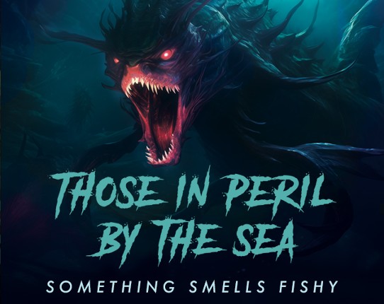 Those in Peril by the Sea Game Cover