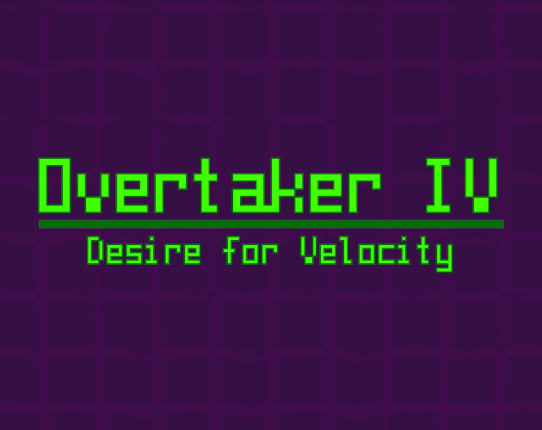 Overtaker IV: Desire for Velocity Game Cover