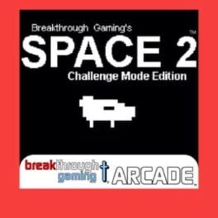 Space 2: Breakthrough Gaming Arcade Game Cover