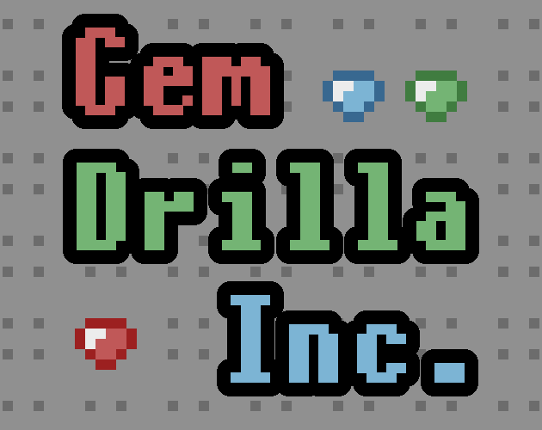 Gem Drilla Incorporated Game Cover