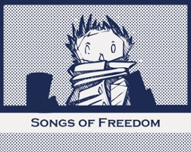 Songs of Freedom Image
