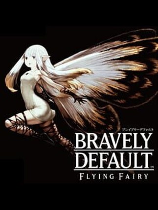 Bravely Default: Flying Fairy Game Cover