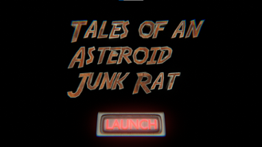 Tales of an Asteroid Junkrat Image