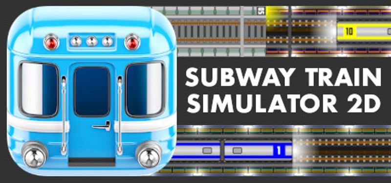 Subway Train Simulator 2D Game Cover
