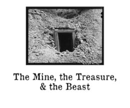 The Mine, the Treasure, & the Beast Image