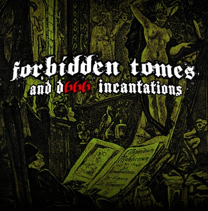 Forbidden Tomes and d666 Incantations Game Cover