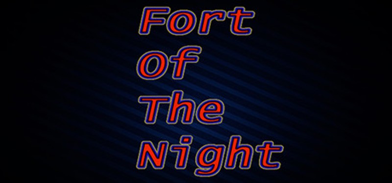 FortOfTheNight Game Cover