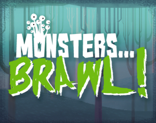 Monsters...BRAWL! Game Cover