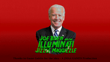 Gamer's DeepState Issue #1: Joe Biden and the Illuminati Jizzle Maggizzle Image