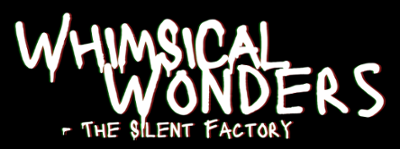 Whimsical Wonders- The silent factory Image