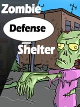 Zombie Defense Shelter Image