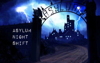 Asylum Night Shift Image