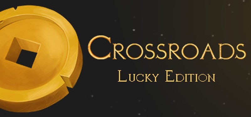 Crossroads: Lucky Edition Game Cover