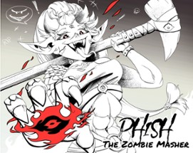 Phish the Zombie Masher Image