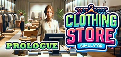 Clothing Store Simulator: Prologue Image