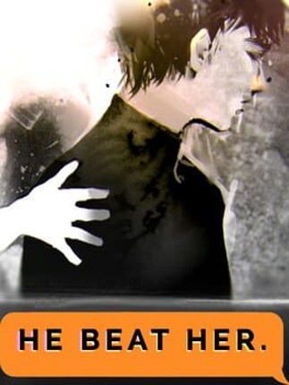 He Beat Her. Game Cover