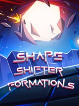 Shape Shifter: Formations Image