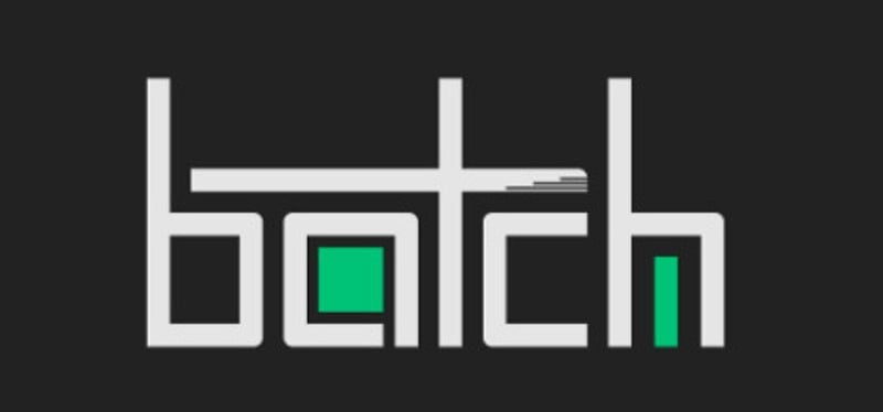 batch (Video Uploader) Game Cover