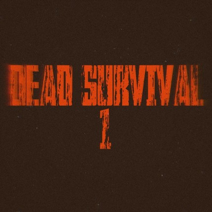 Dead Survival 1 Game Cover