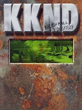 KKND: Krush, Kill 'N' Destroy Game Cover