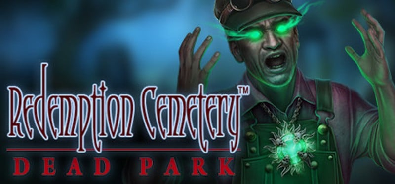 Redemption Cemetery: Dead Park Collector's Edition Game Cover