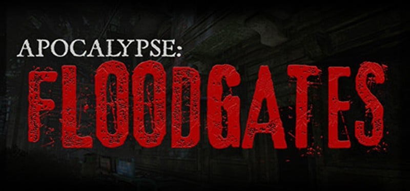 Apocalypse: Floodgates Game Cover