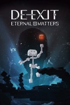 DE-EXIT - Eternal Matters Image