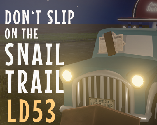 Don't Slip on the Snail Trail Game Cover