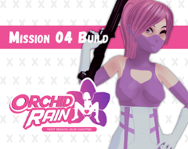 Orchid Rain - Mission 04 build (outdated) Image