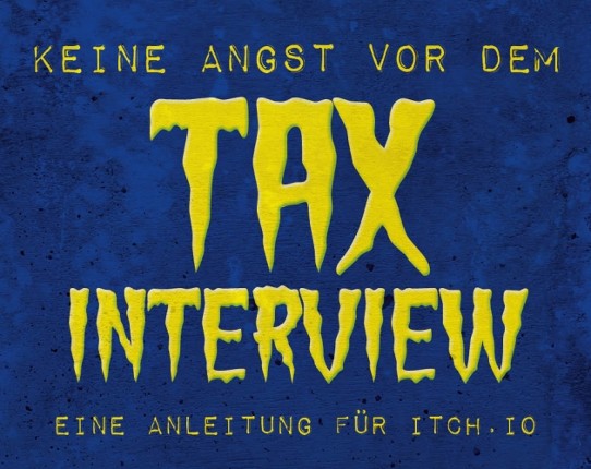 Keine Angst vor dem Tax Interview Game Cover
