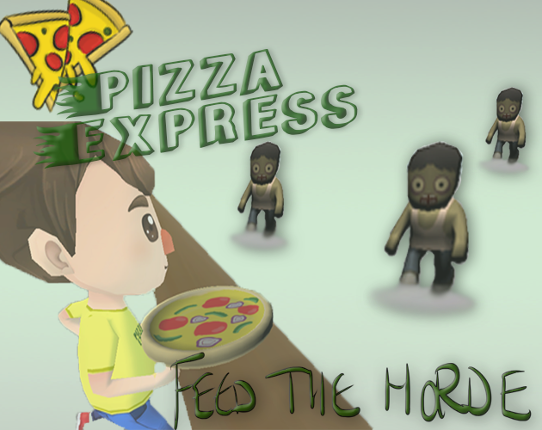 Pizza Express! - Feed The Horde Game Cover