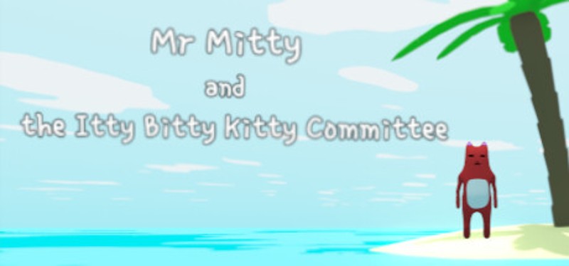 Mr Mitty and the Itty Bitty Kitty Committee Game Cover