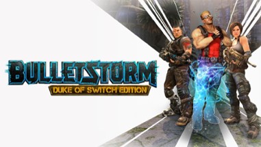 Bulletstorm: Duke of Switch Edition Image