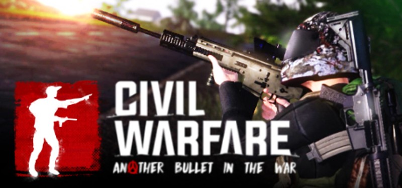 Civil Warfare: Another Bullet In The War Game Cover