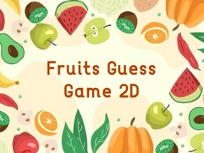 Fruits Guess Game2D Image