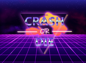 2020.01/ProjetoV/Crash or Die Image